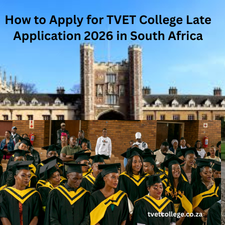 Complete Guide How to Apply for TVET College Late Application 2026 in South Africa