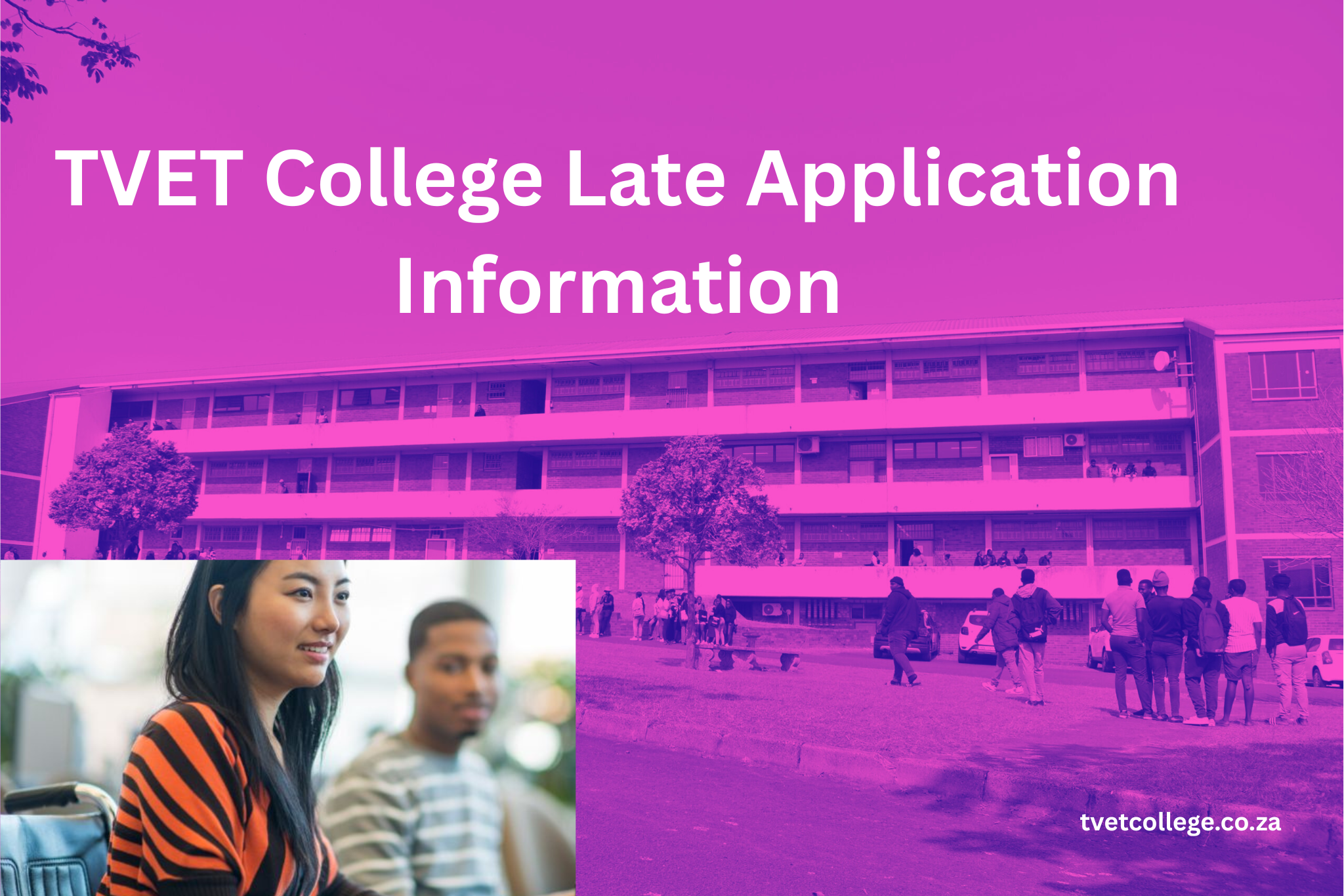 TVET College Late Application Information